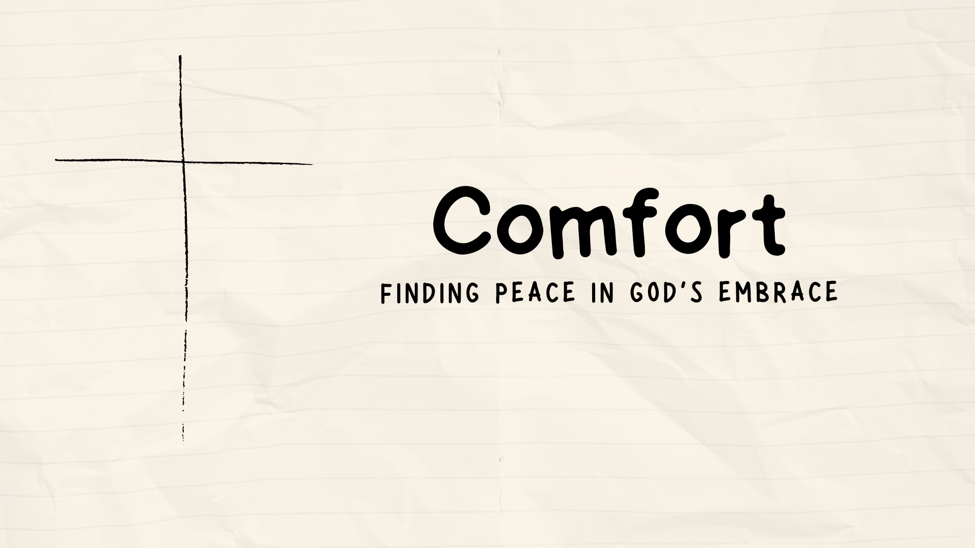 Comfort: Finding Peace in God’s Embrace