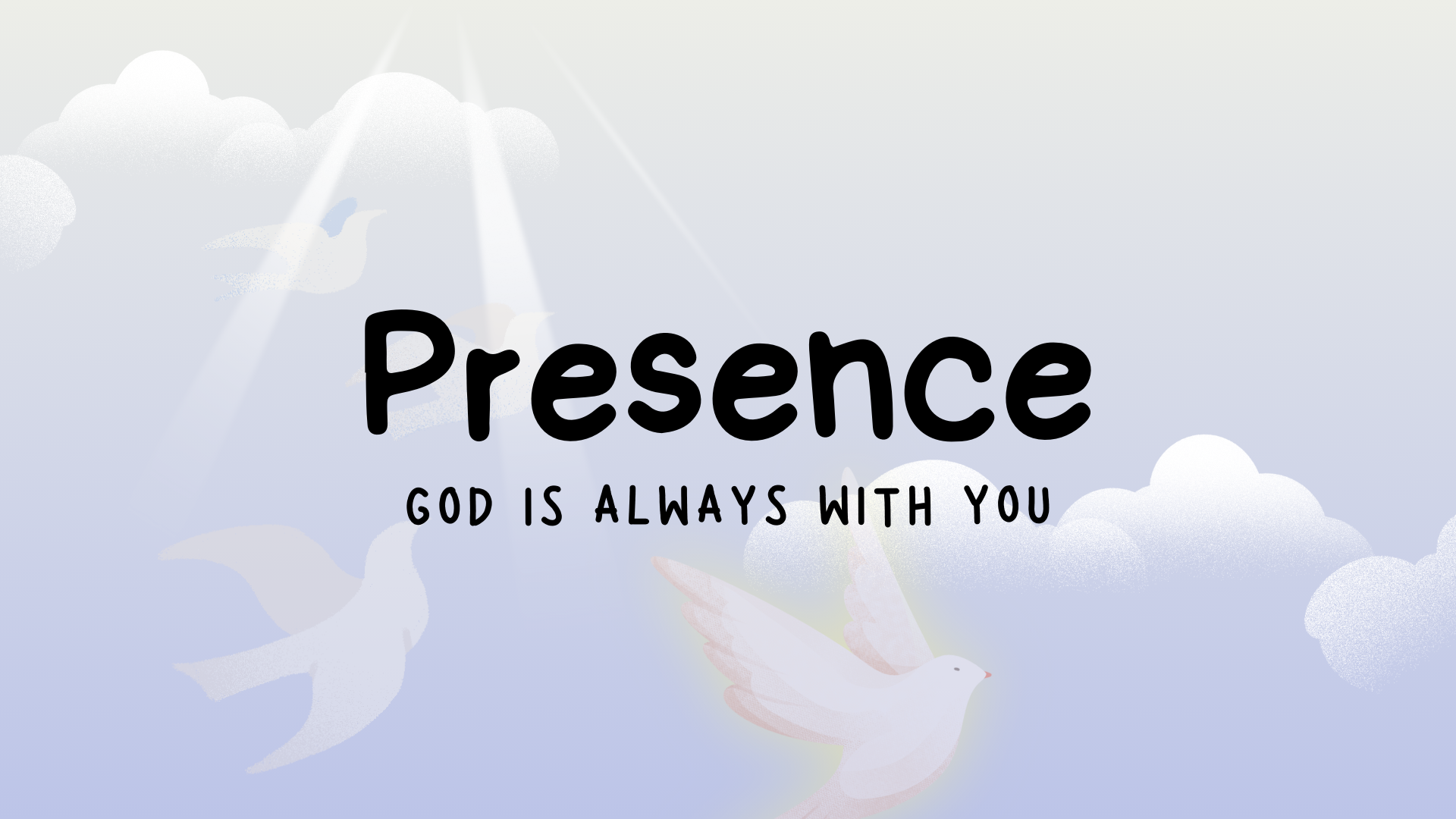 Presence: God is Always With You