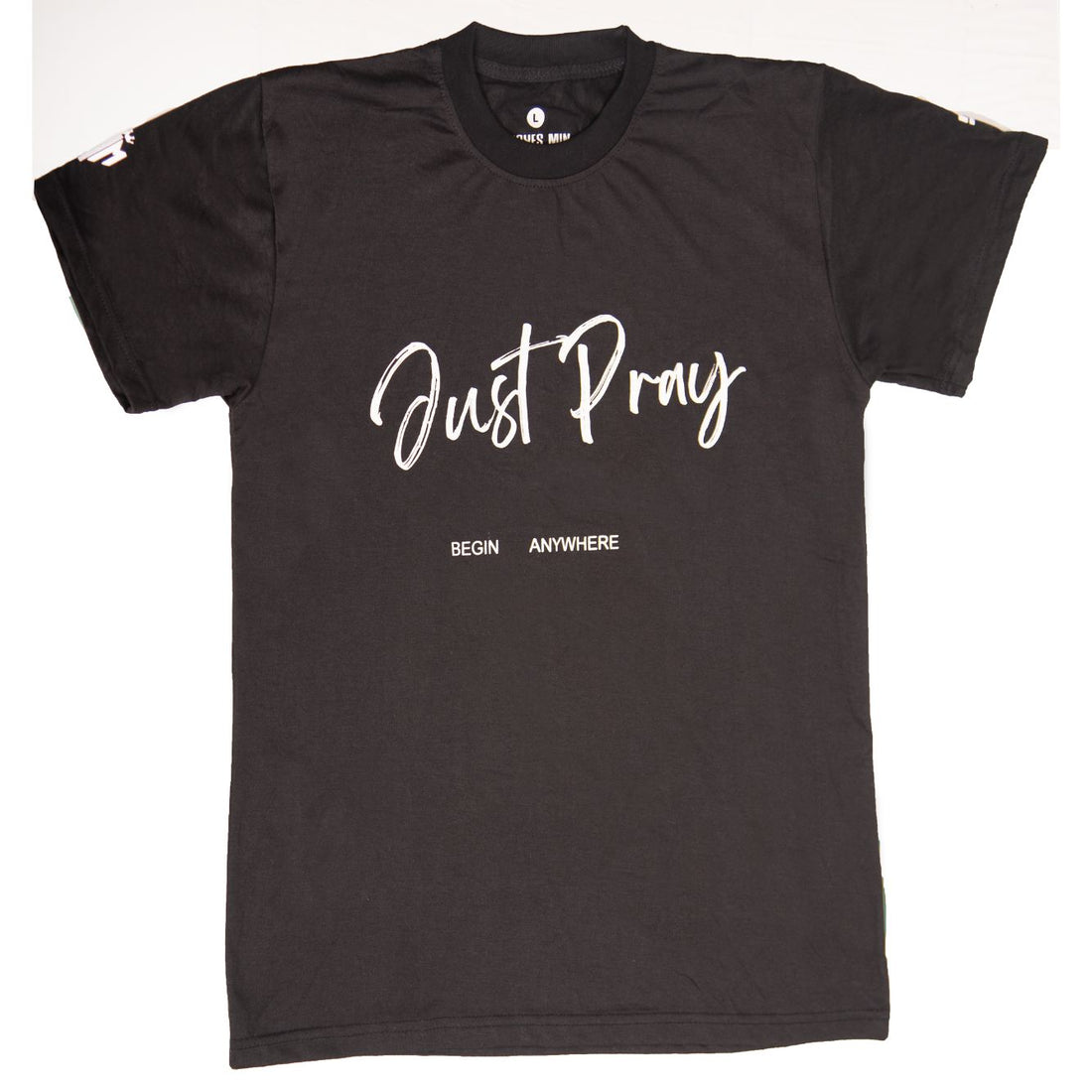 Just Pray - T-shirt